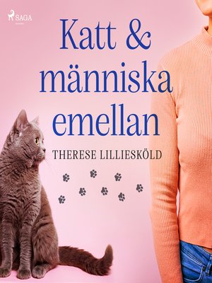cover image of Katt och människa emellan